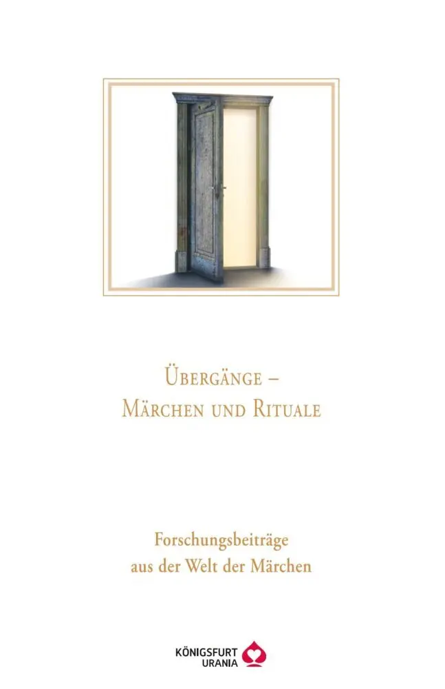 Cover: 9783868269673 | Übergänge Märchen und Rituale | Märchengesellschaft Europäische | Buch