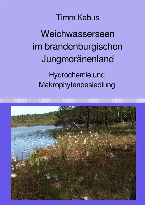 Cover: 9783746799773 | Weichwasserseen im brandenburgischen Jungmoränenland. Hydrochemie...