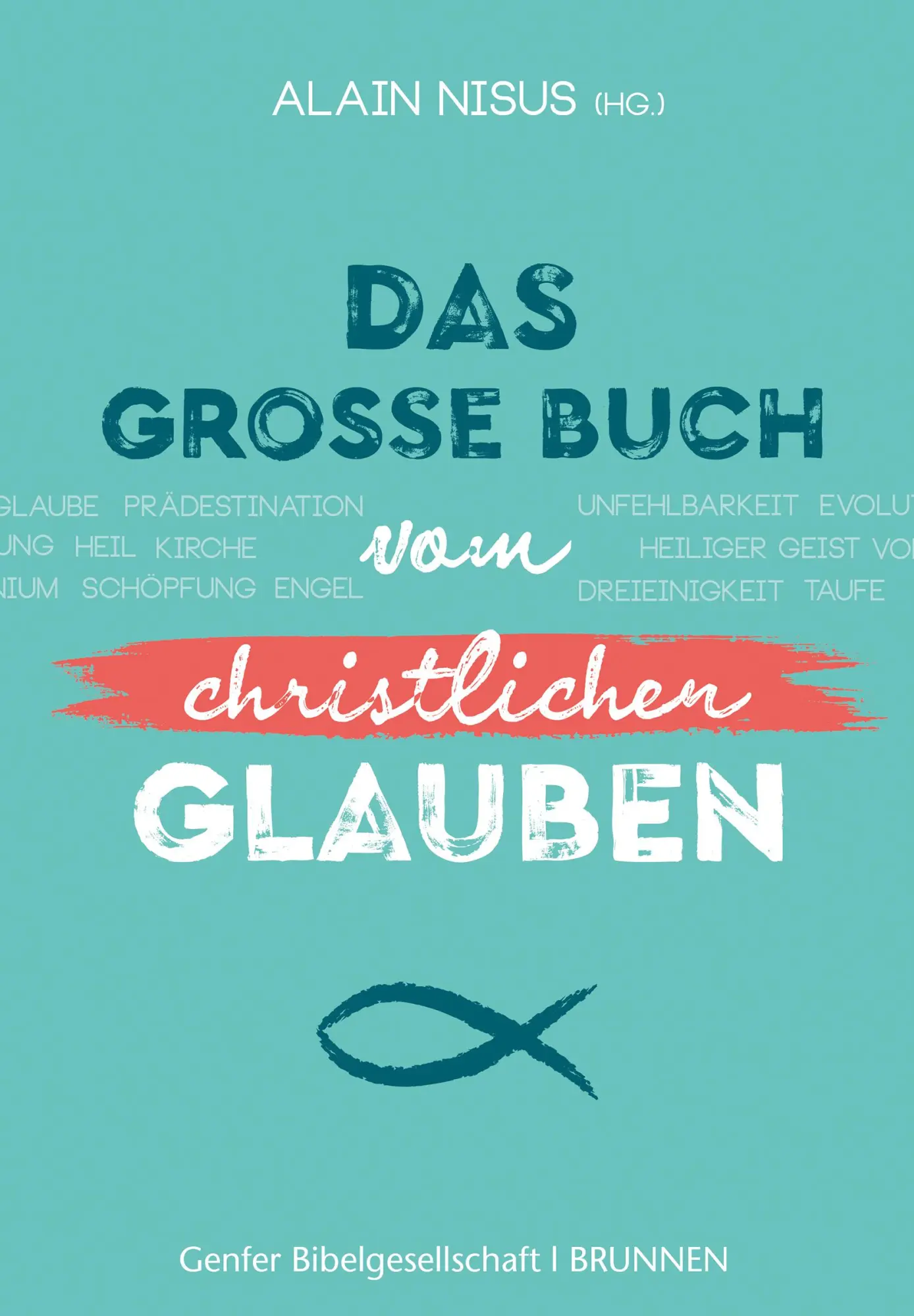 Cover: 9783765509773 | Das große Buch vom christlichen Glauben | Alain Nisus | Buch | 1022 S.