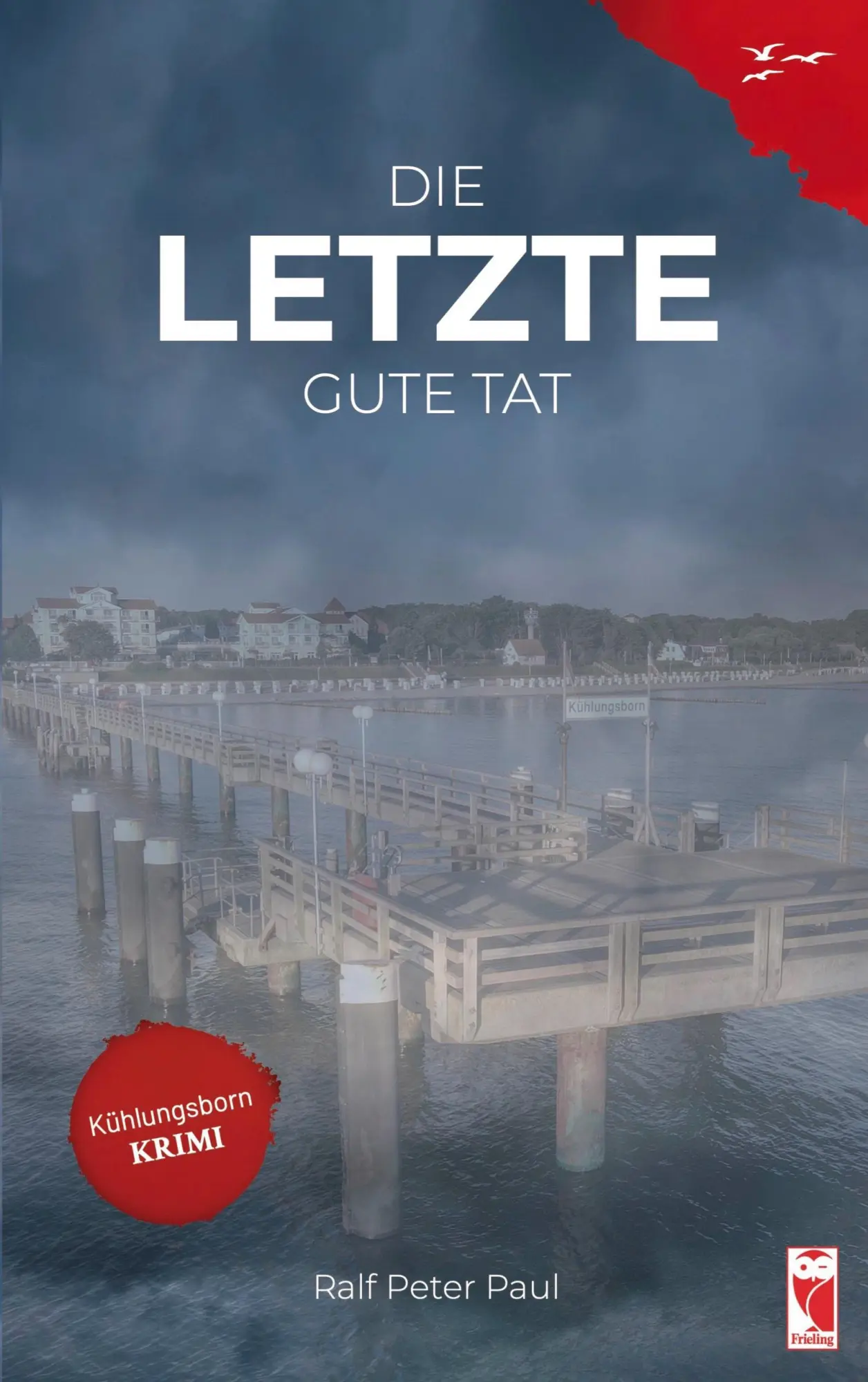 Cover: 9783828039773 | Die letzte gute Tat | Kriminalroman | Ralf Peter Paul | Taschenbuch