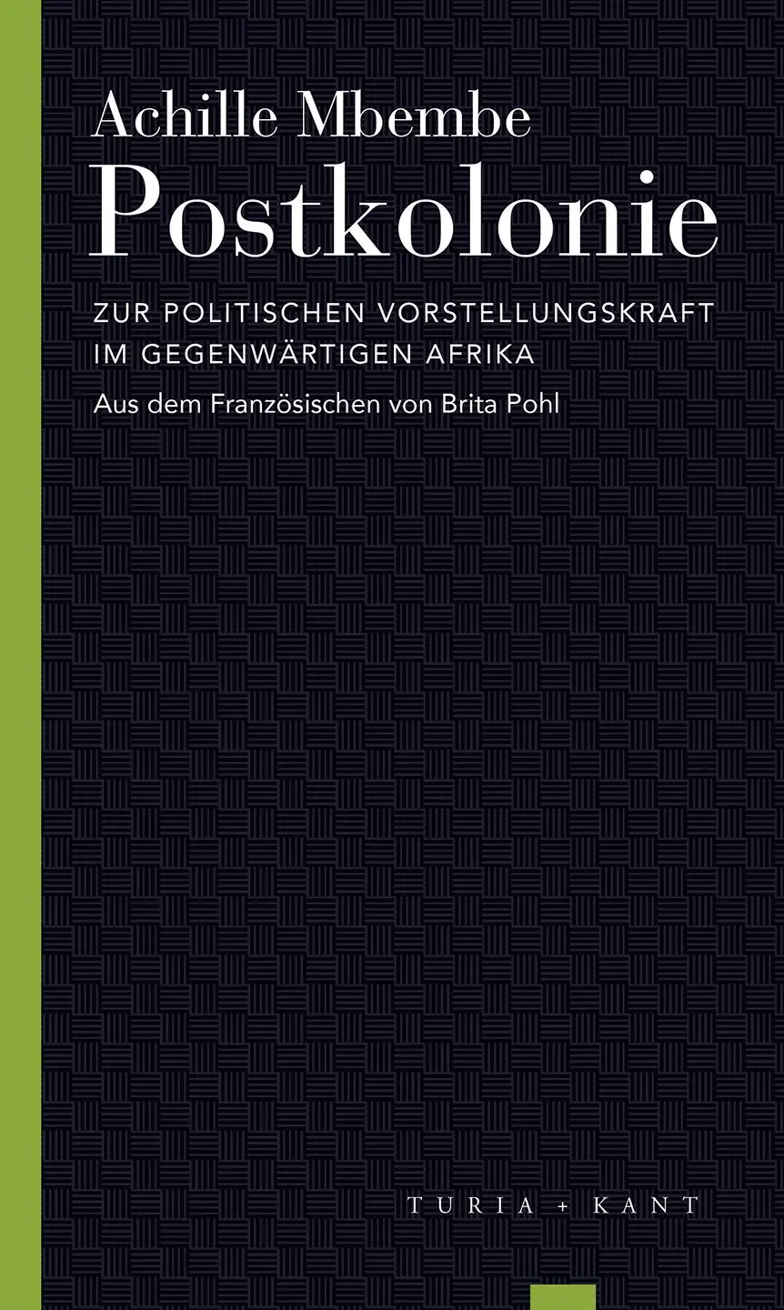 Cover: 9783851329773 | Postkolonie | Achille Mbembe | Taschenbuch | 334 S. | Deutsch | 2016