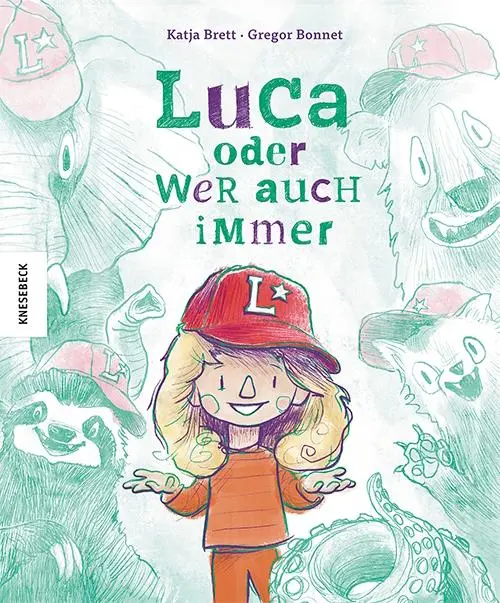 Cover: 9783957289773 | Luca oder wer auch immer | Katja Brett | Buch | 32 S. | Deutsch | 2025