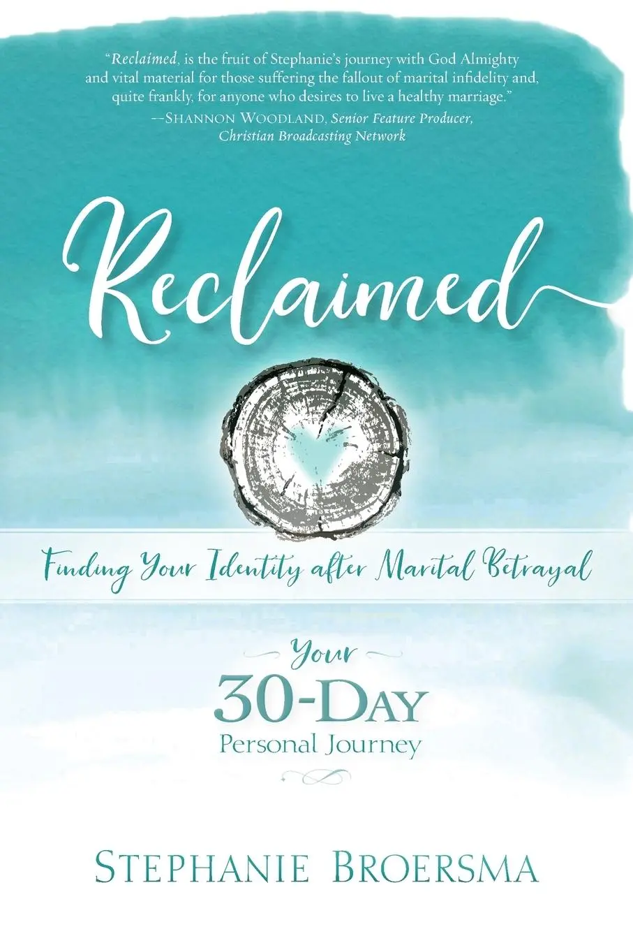 Cover: 9781683149873 | Reclaimed | Finding Your Identity After Marital Betrayal | Broersma
