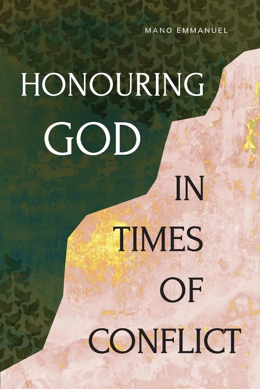Cover: 9781839739873 | Honouring God in Times of Conflict | Mano Emmanuel | Taschenbuch