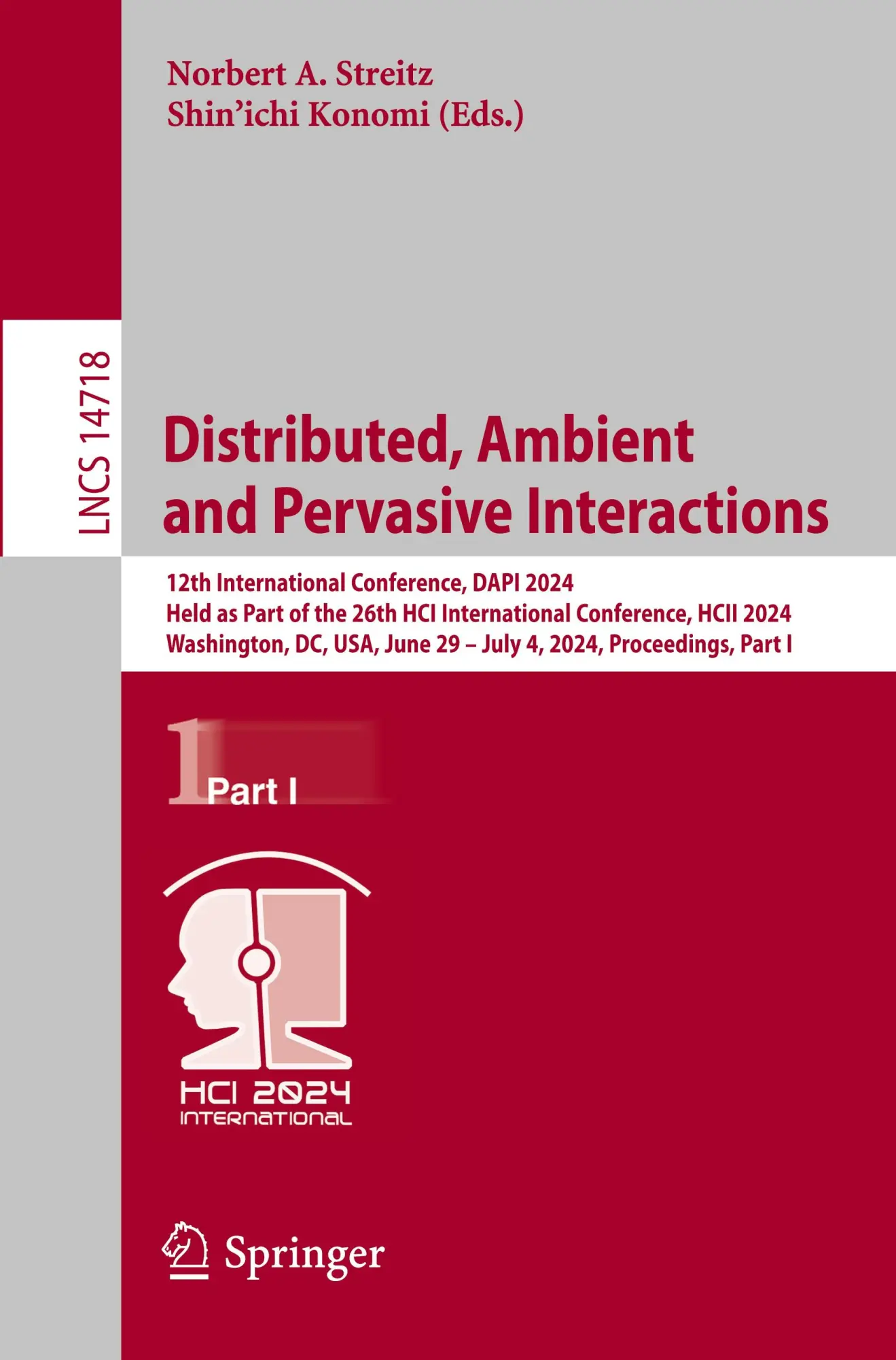 Distributed, Ambient and Pervasive Interactions: 12th International Conference, DAPI 2024, Held as Part of the 26th HCI International Conference, HCII ... Notes in Computer Science, 14718, Band 14718)