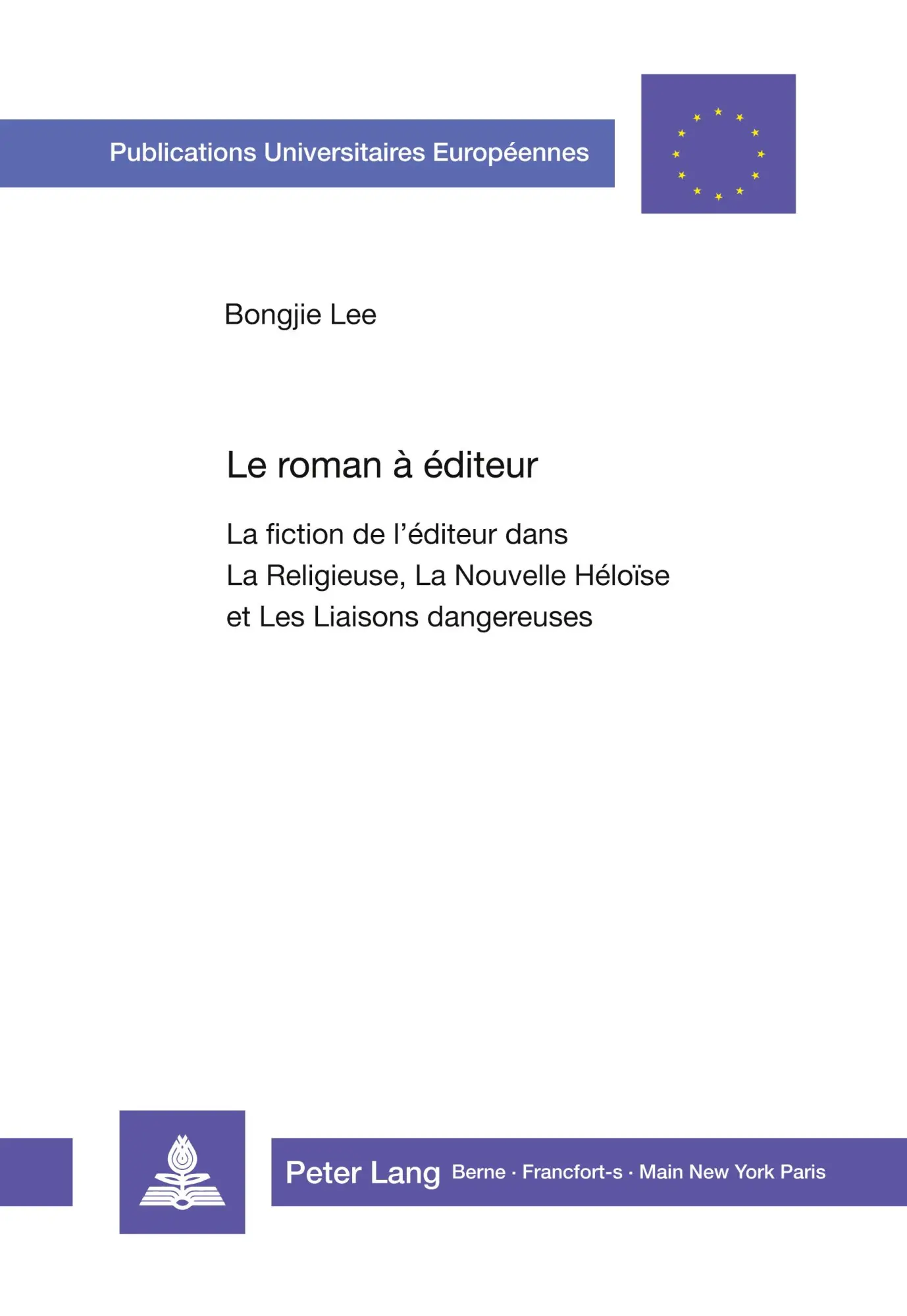 Cover: 9783261039873 | Le roman à éditeur | Bongjie Lee | Taschenbuch | Französisch | 1989