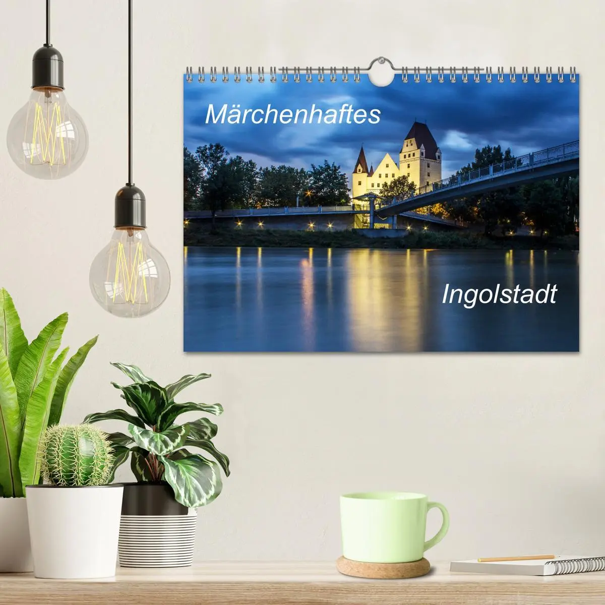 Bild: 9783457849873 | Märchenhaftes Ingolstadt (Wandkalender 2026 DIN A4 quer), CALVENDO...