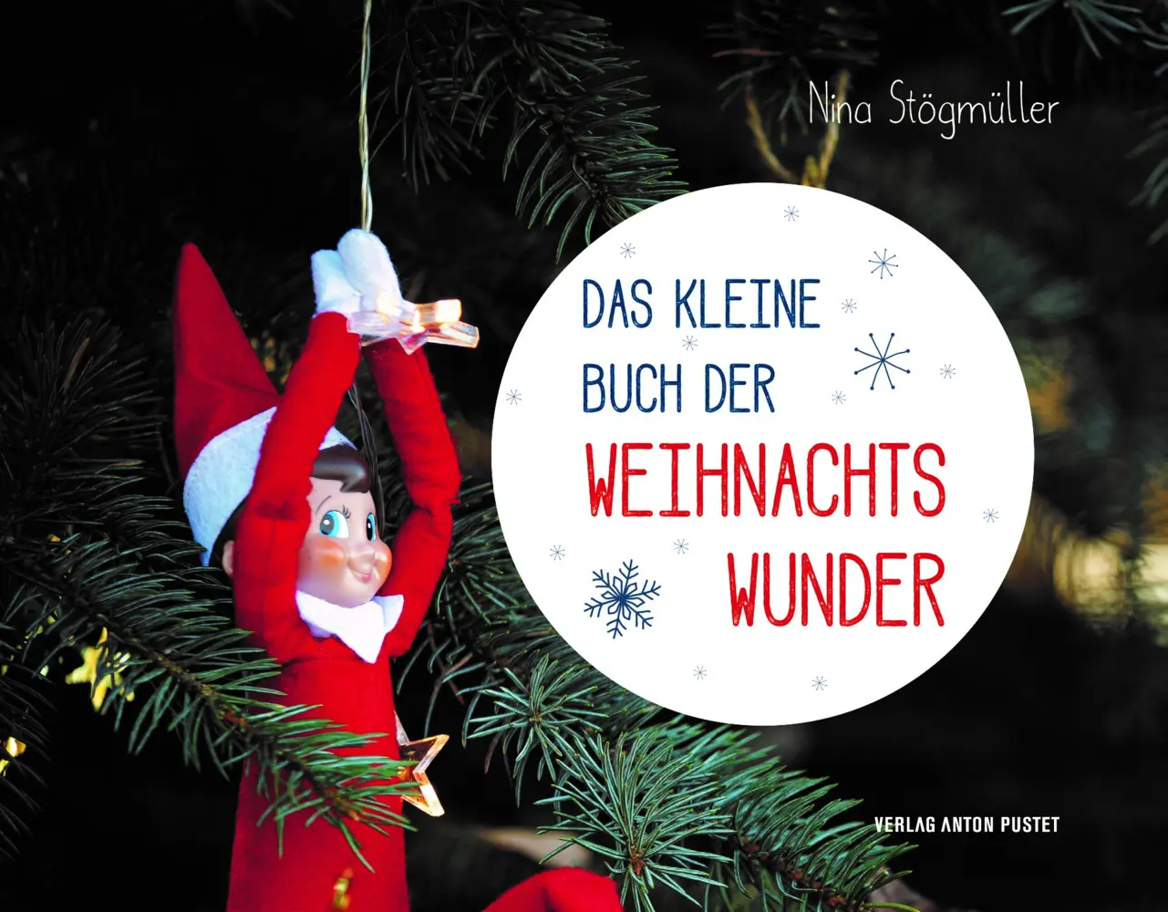 Cover: 9783702509873 | Das kleine Buch der Weihnachtswunder | Nina Stögmüller | Buch | 160 S.