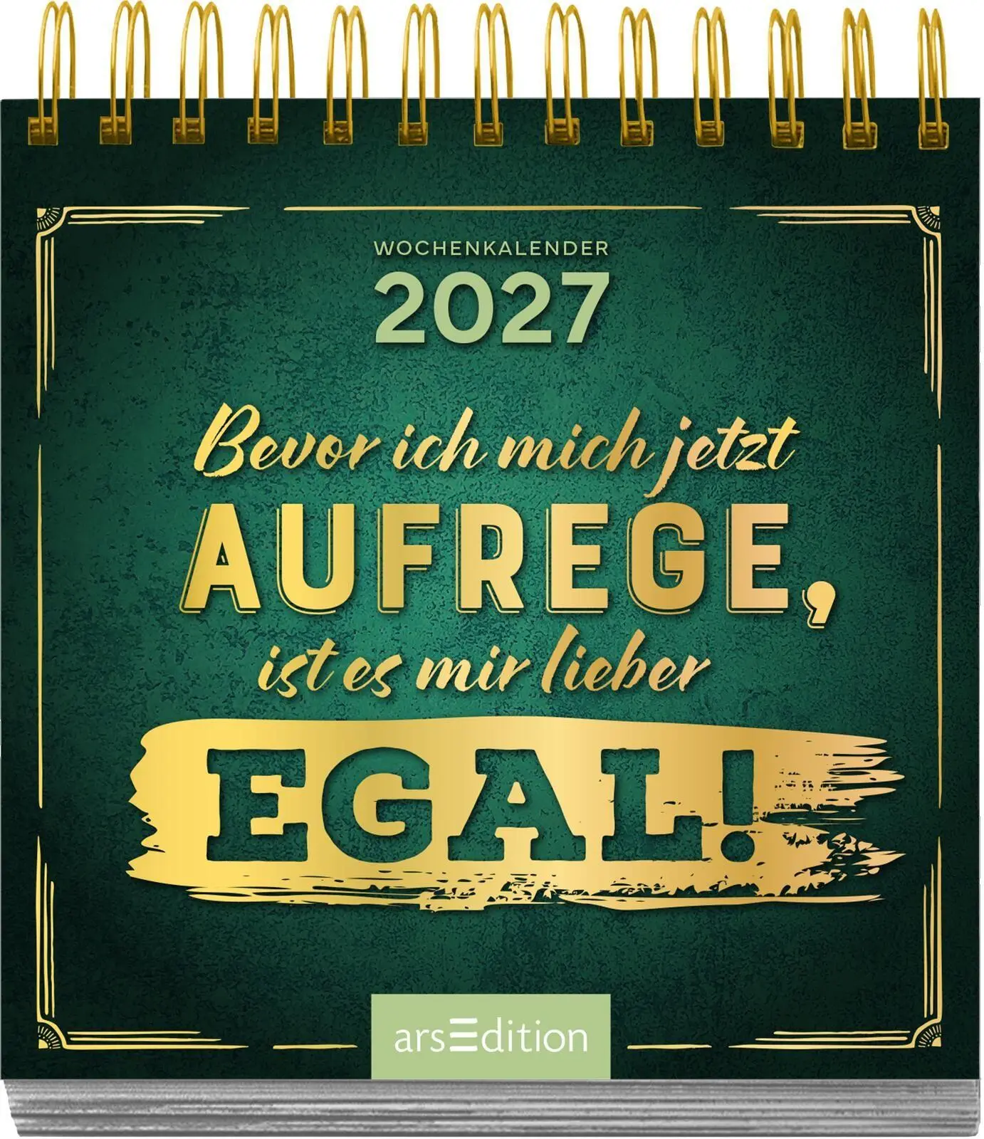 Bild: 4014489139973 | Mini-Wochenkalender Bevor ich mich jetzt aufrege, ist es mir lieber...