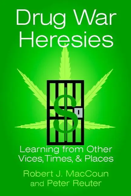 Cover: 9780521799973 | Drug War Heresies | Robert J. Maccoun (u. a.) | Taschenbuch | Englisch