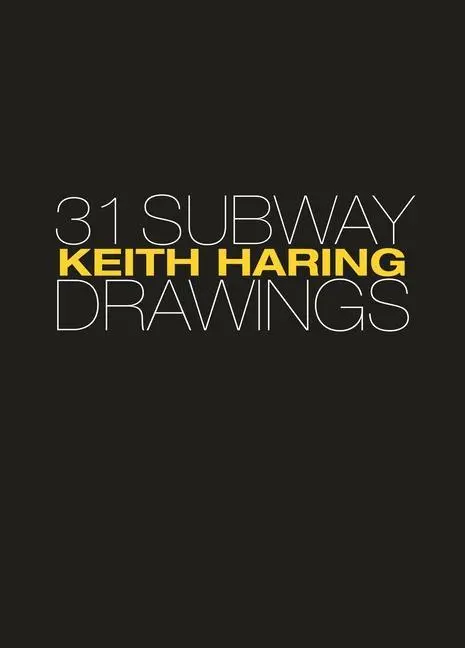 Cover: 9780691229973 | Keith Haring | 31 Subway Drawings | Jeffrey Deitch (u. a.) | Buch