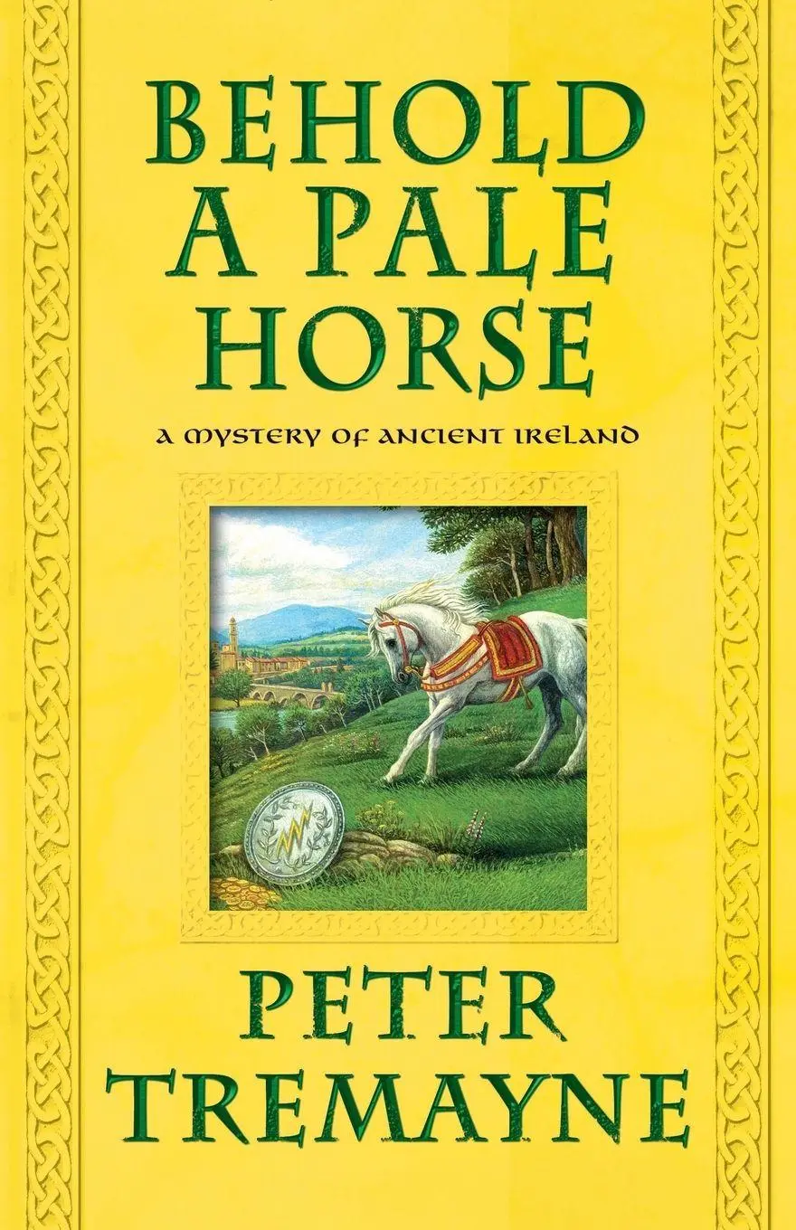 Cover: 9781250029973 | BEHOLD A PALE HORSE | Peter Tremayne | Taschenbuch | Englisch | 2013