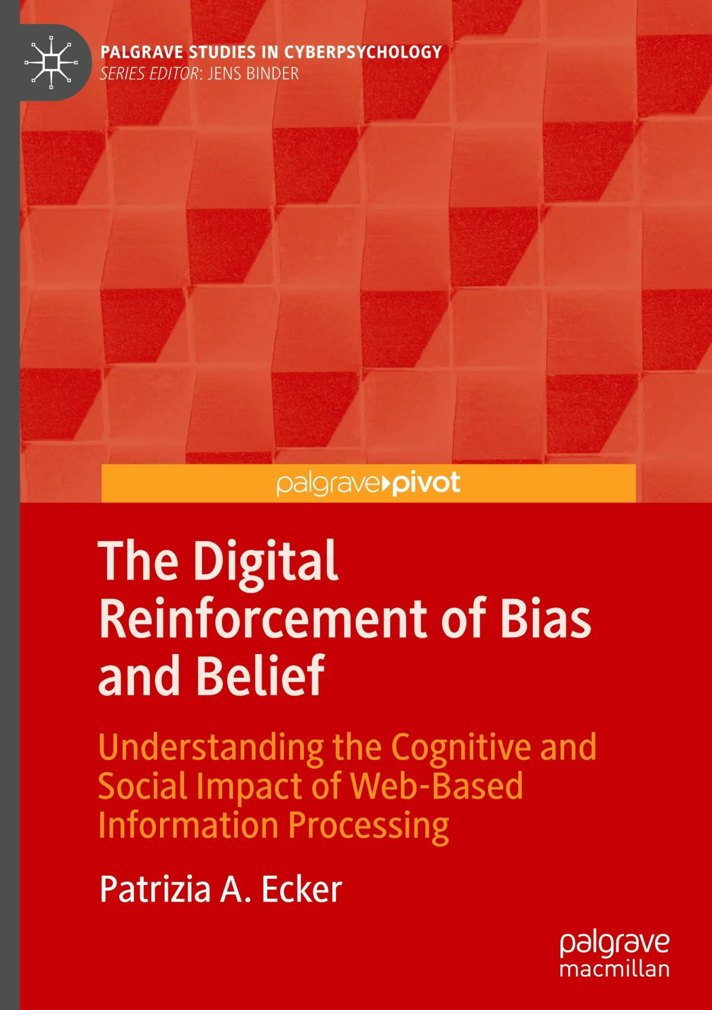 Cover: 9783031899973 | The Digital Reinforcement of Bias and Belief | Patrizia A. Ecker