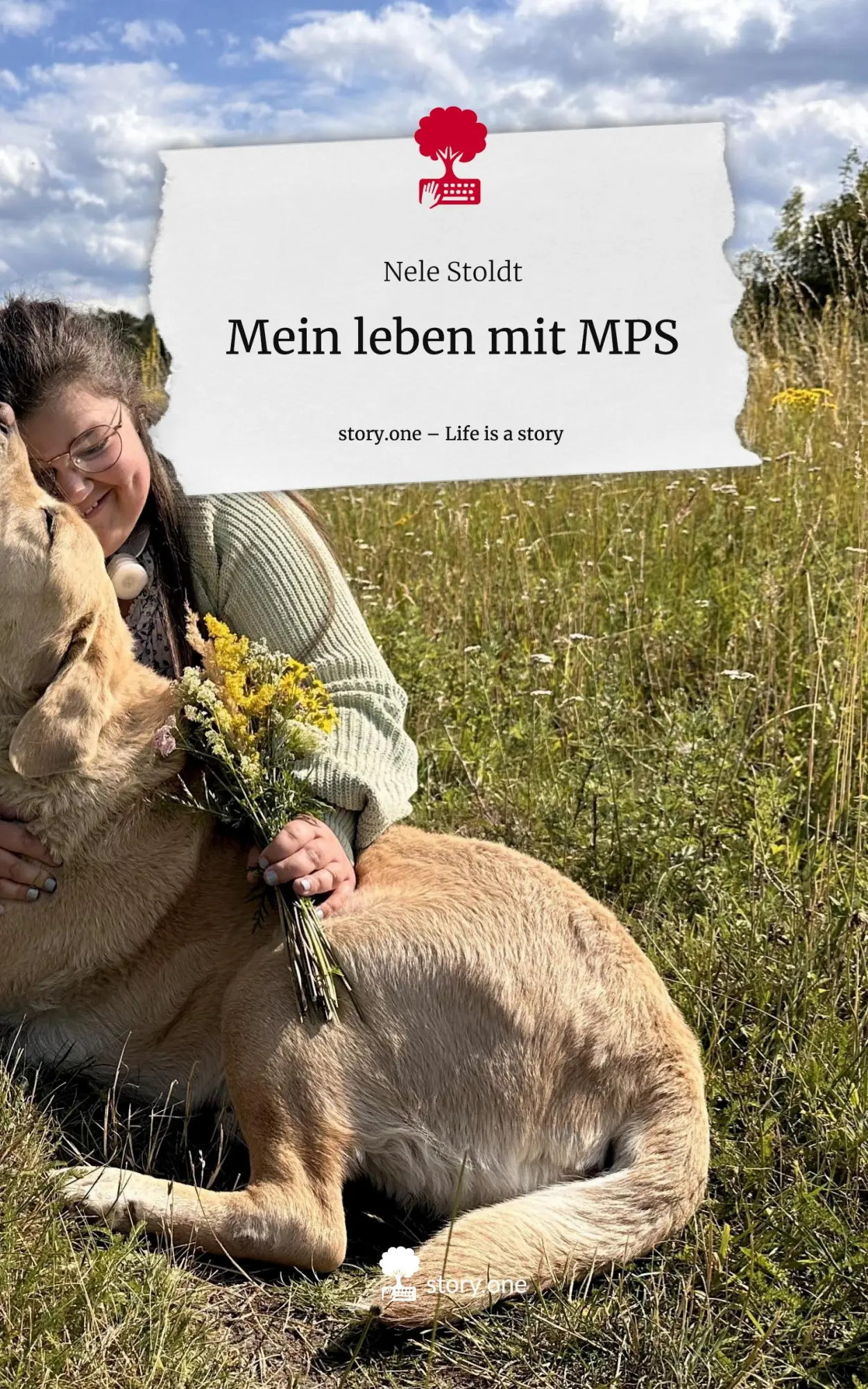 Cover: 9783711579973 | Mein leben mit MPS. Life is a Story - story.one | Nele Stoldt | Buch