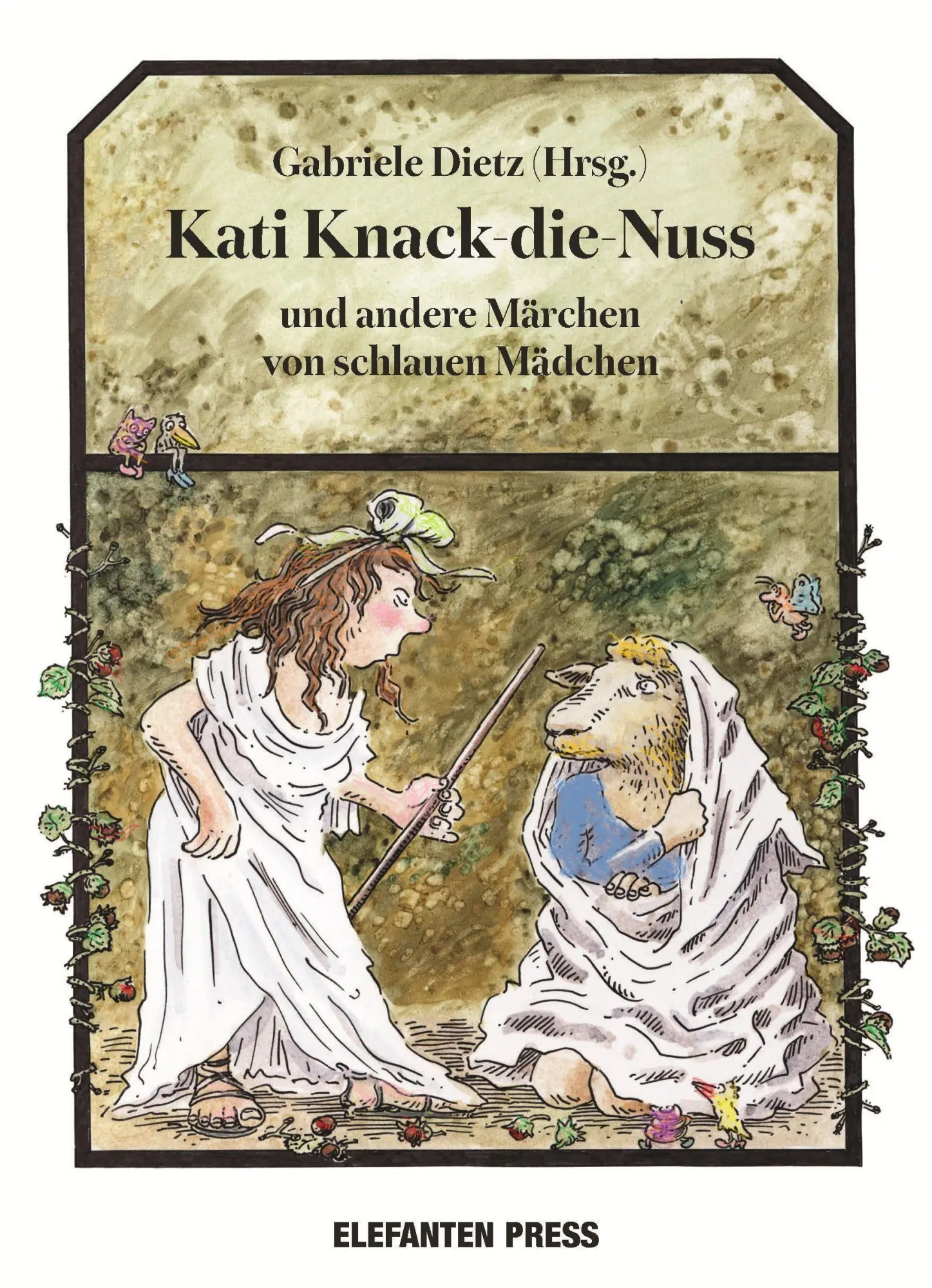 Cover: 9783885209973 | Kati-knack-die-Nuss | und andere Märchen von schlauen Mädchen | Buch