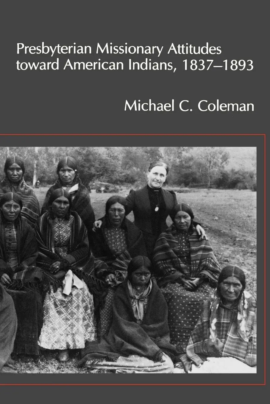 Cover: 9781604730074 | Presbyterian Missionary Attitudes Toward American Indians, 1837a1893