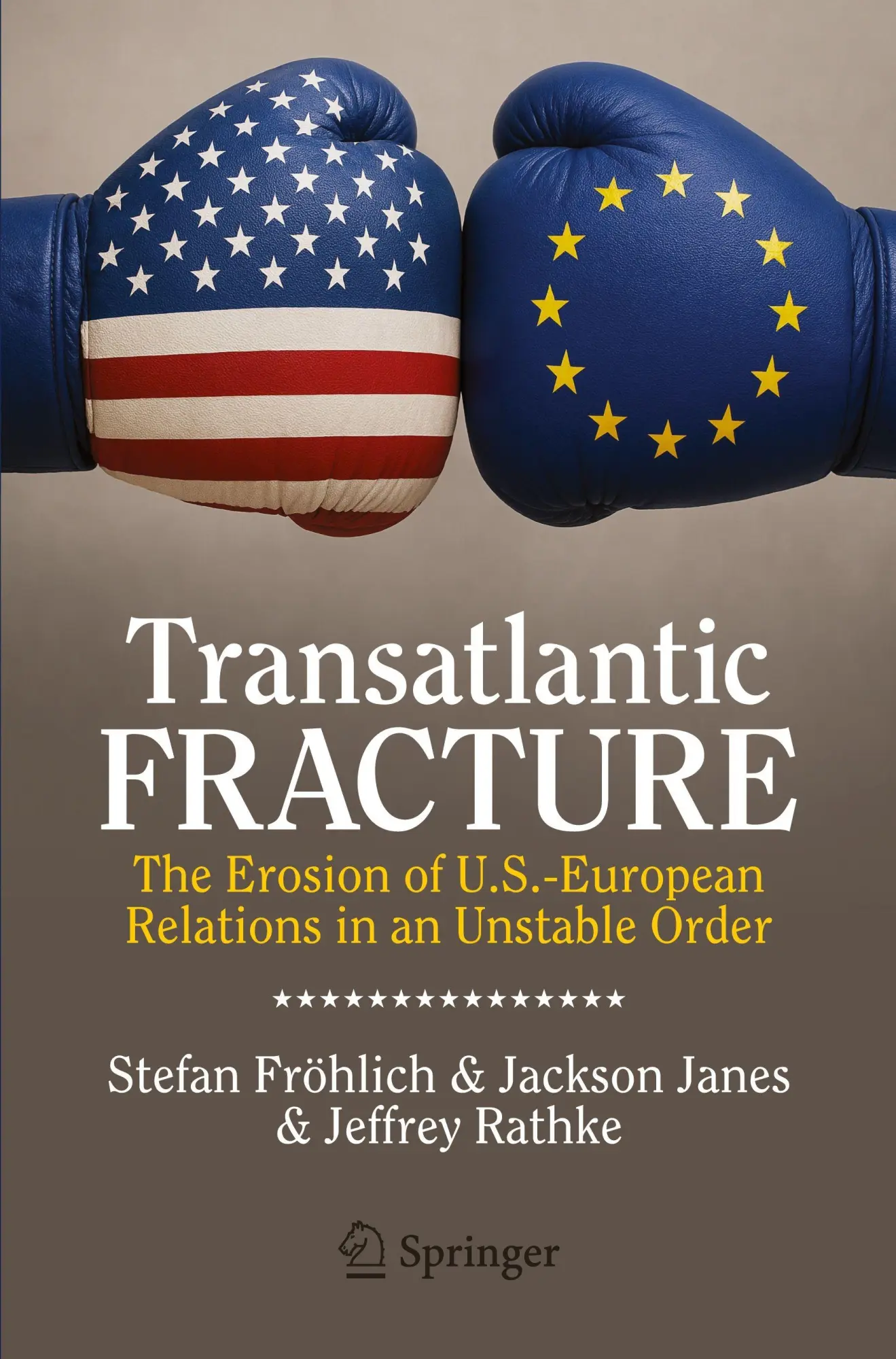 Cover: 9783032140074 | Transatlantic Fracture | Stefan Fröhlich (u. a.) | Taschenbuch | xi