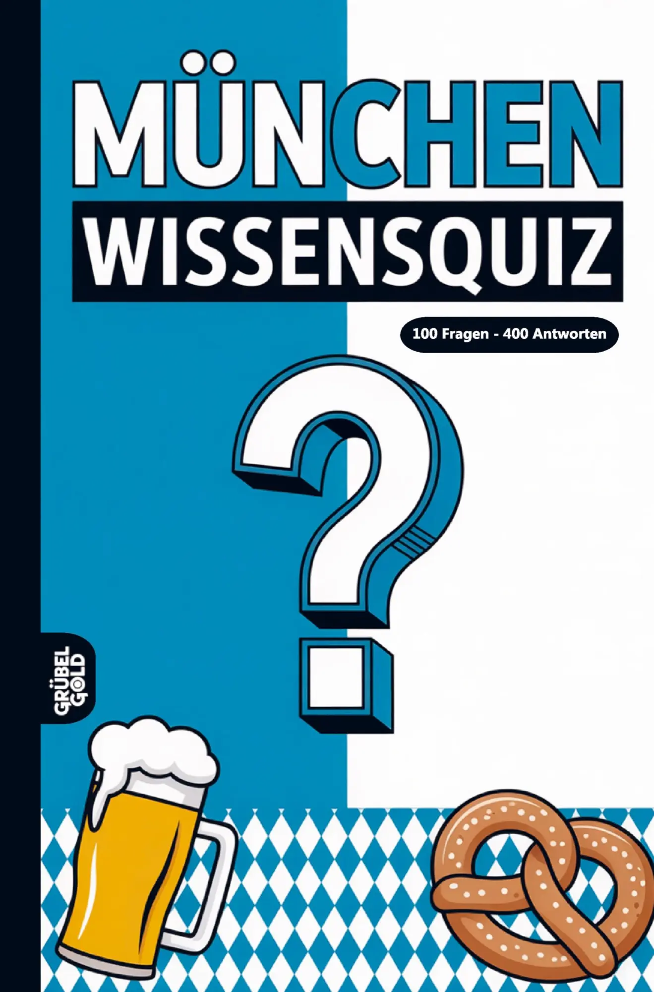 Cover: 9783693190074 | München Wissensquiz | Grübelgold Rätselhefte | Taschenbuch | 128 S.