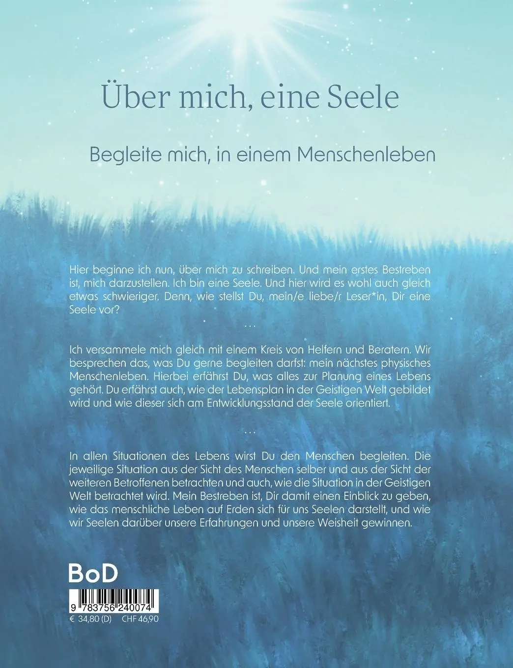 Rückseite: 9783756240074 | Über mich, eine Seele | Begleite mich, in einem Menschenleben | Jansen