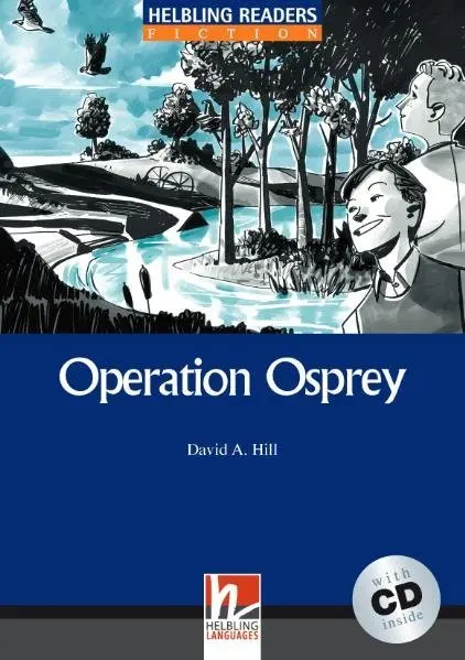 Cover: 9783852720074 | Helbling Readers Blue Series, Level 4 / Operation Osprey, m. 1...