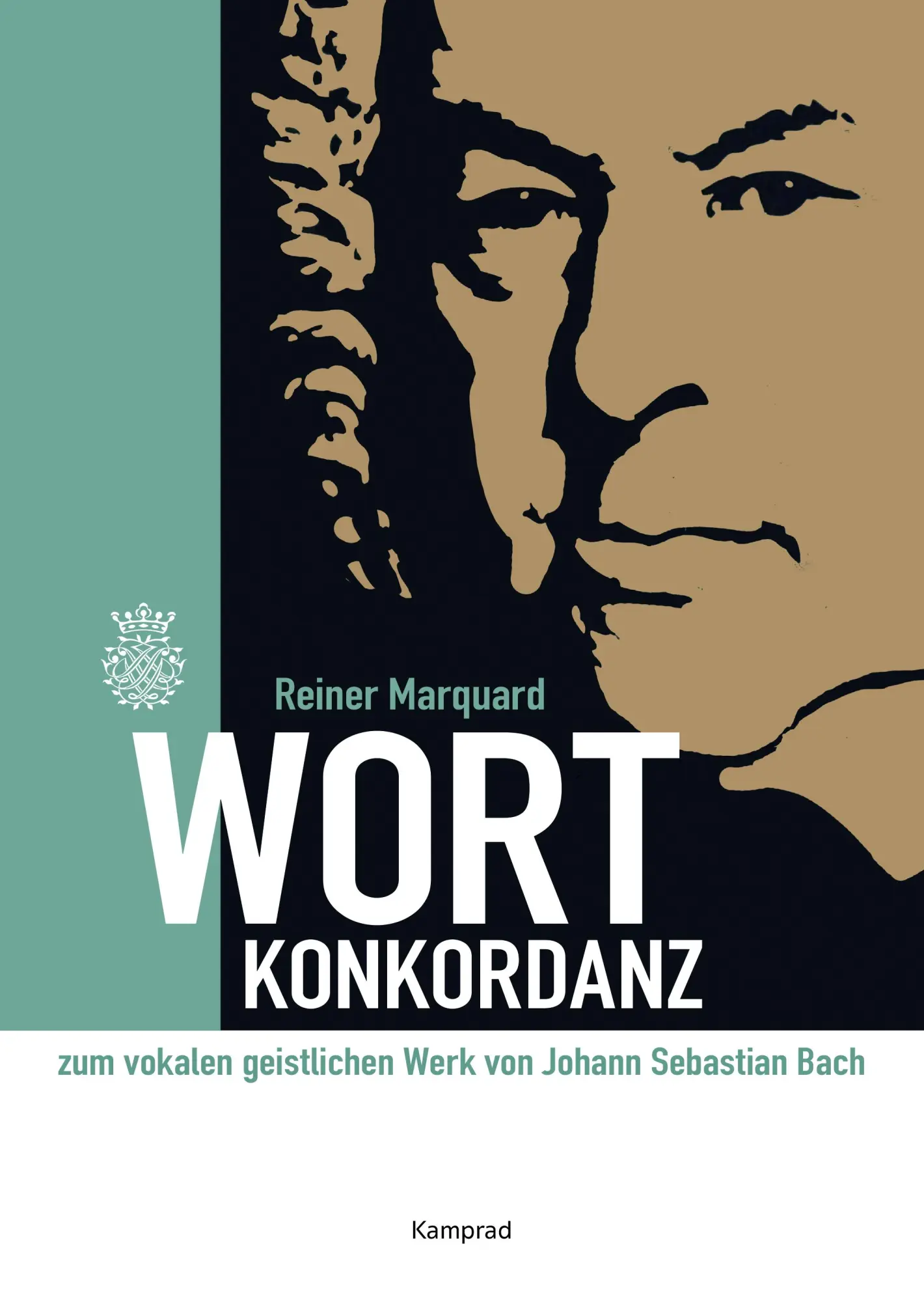 Cover: 9783987530074 | Wort-Konkordanz zum vokalen geistlichen Werk von Johann Sebastian Bach