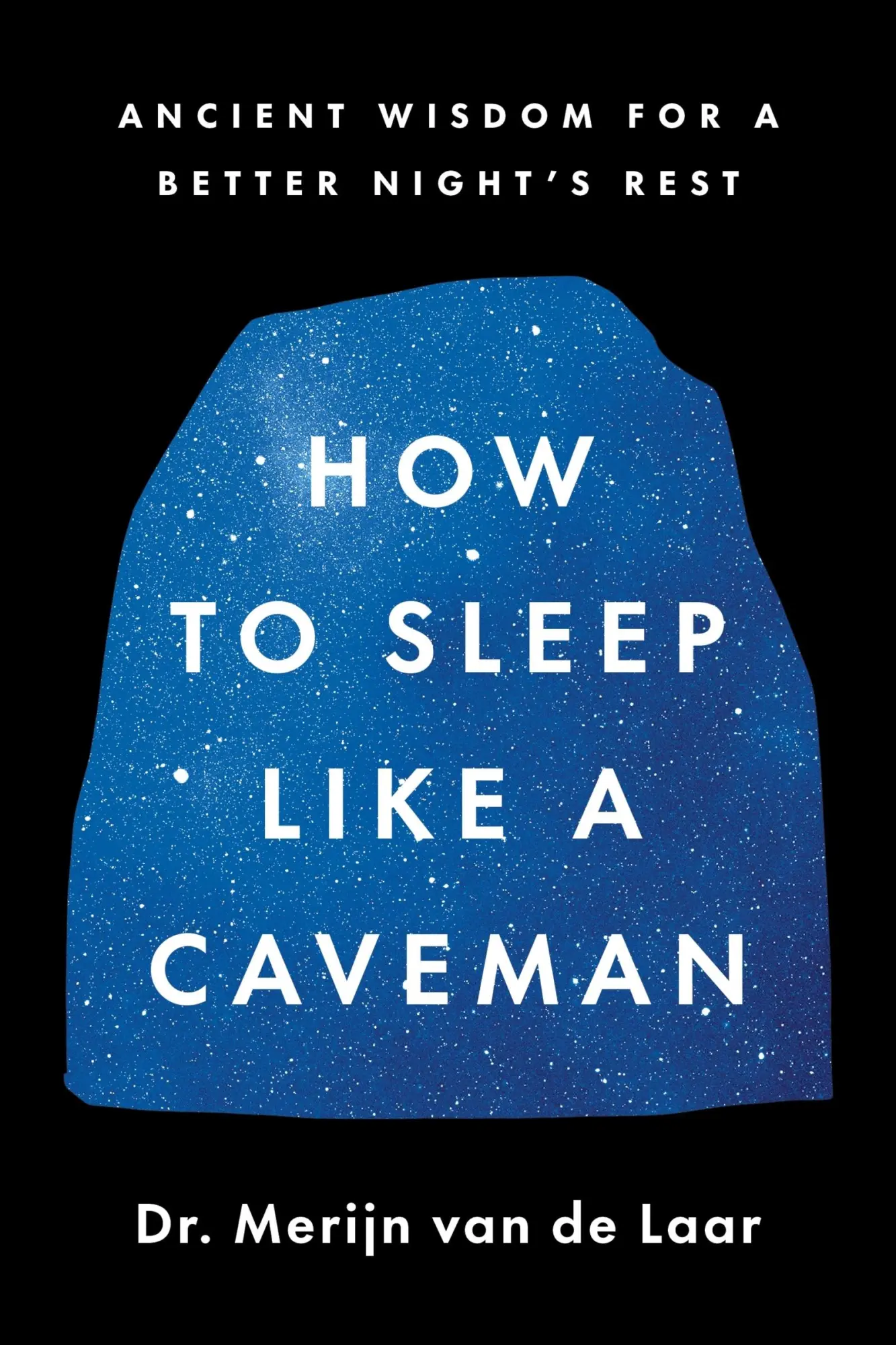 Cover: 9780063430174 | How to Sleep Like a Caveman | Ancient Wisdom for a Better Night's Rest