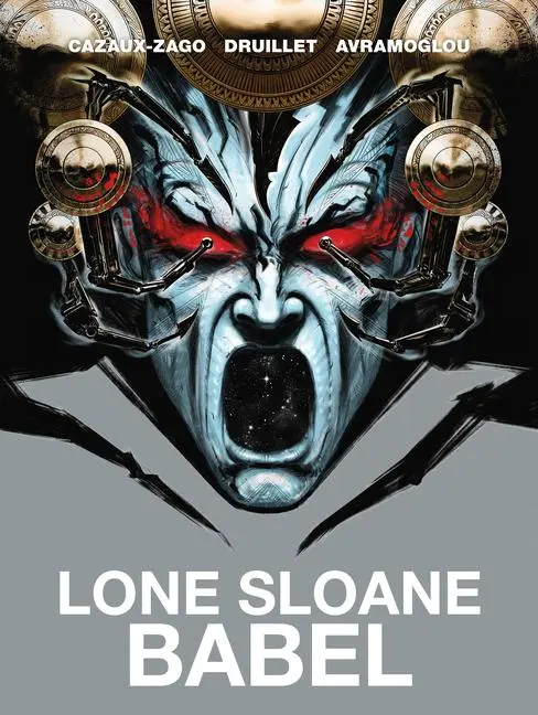 Cover: 9781787740174 | Lone Sloane: Babel | Philippe Druillet (u. a.) | Buch | Gebunden