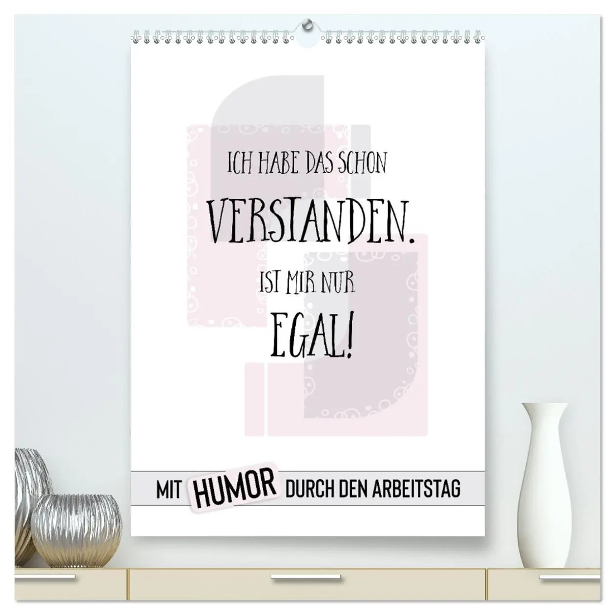 Cover: 9783516340174 | Mit Humor durch den Arbeitstag (hochwertiger Premium Wandkalender...
