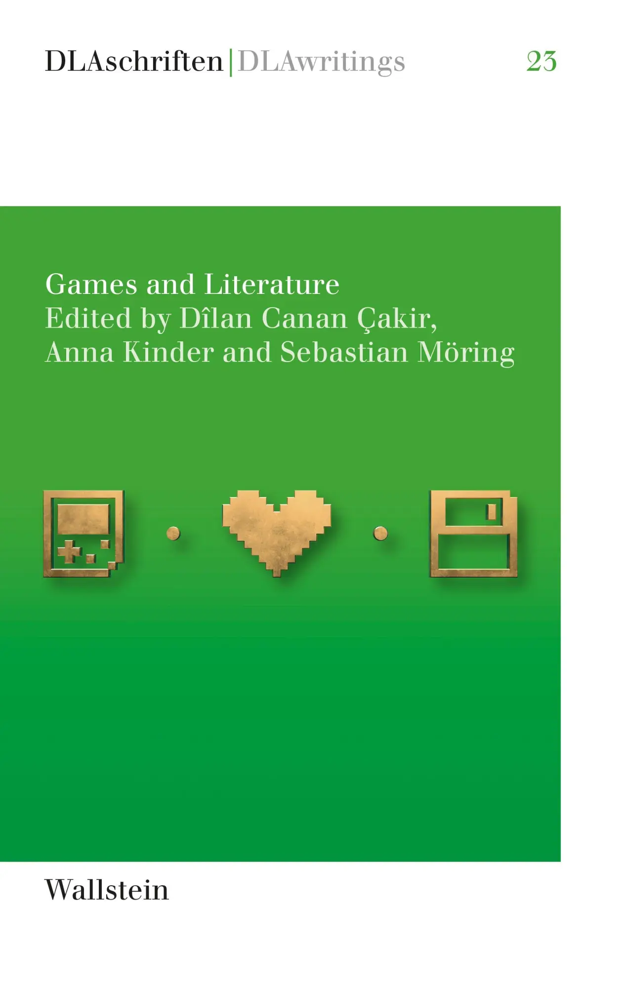 Cover: 9783835360174 | Games and Literature | Dîlan Canan Çakir (u. a.) | Taschenbuch | 2026
