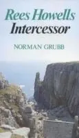 Cover: 9780718830274 | Rees Howells: Intercessor | Norman Grubb | Taschenbuch | Englisch