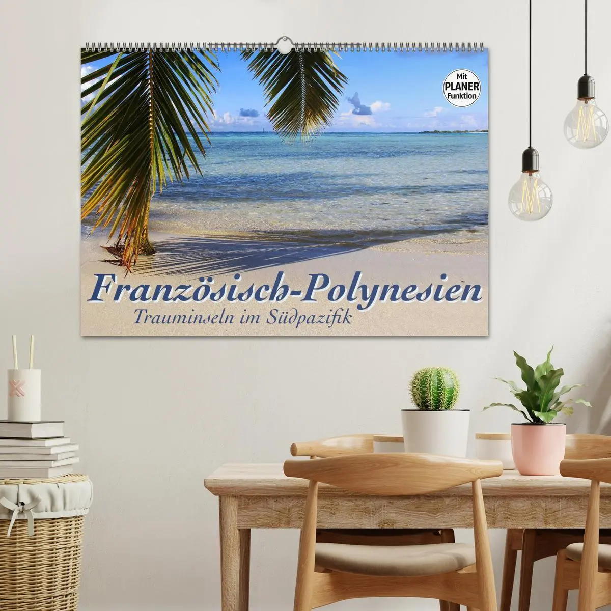 Bild: 9783457860274 | Französisch-Polynesien - Trauminseln im Südpazifik (Wandkalender...