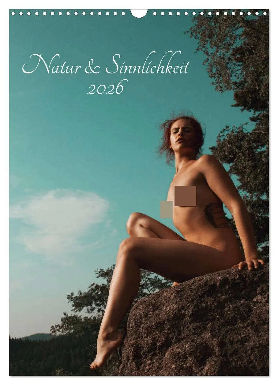 Cover: 9783516400274 | Natur und Sinnlichkeit (Wandkalender 2026 DIN A3 hoch), CALVENDO...