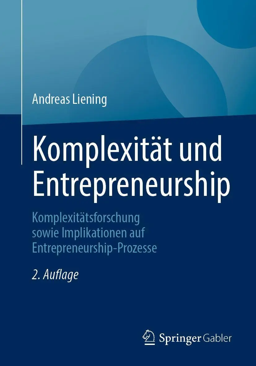 Cover: 9783658380274 | Komplexität und Entrepreneurship | Andreas Liening | Taschenbuch