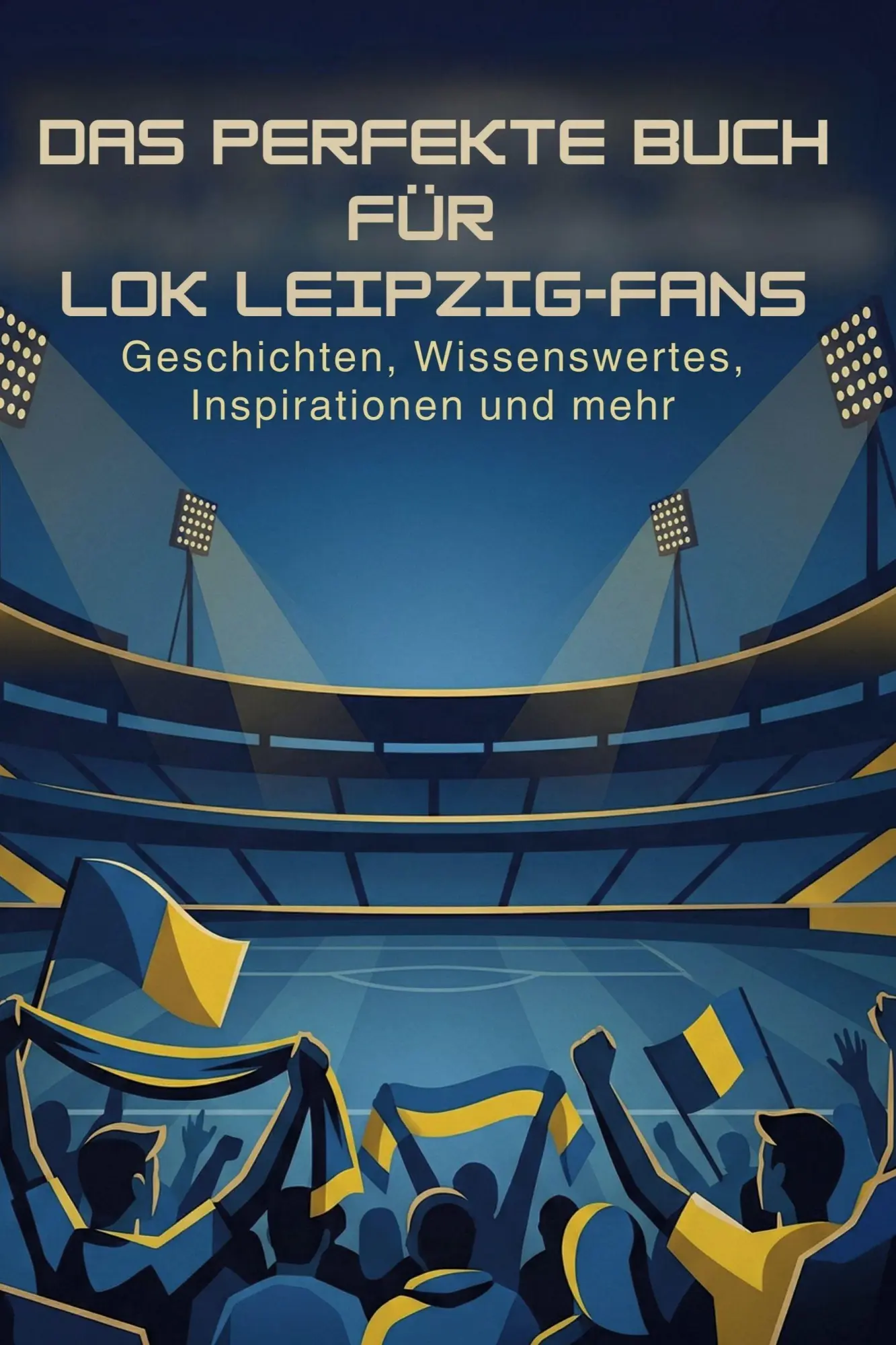 Cover: 9783695390274 | Das perfekte Buch für Lok Leipzig-Fans | David Münch | Taschenbuch