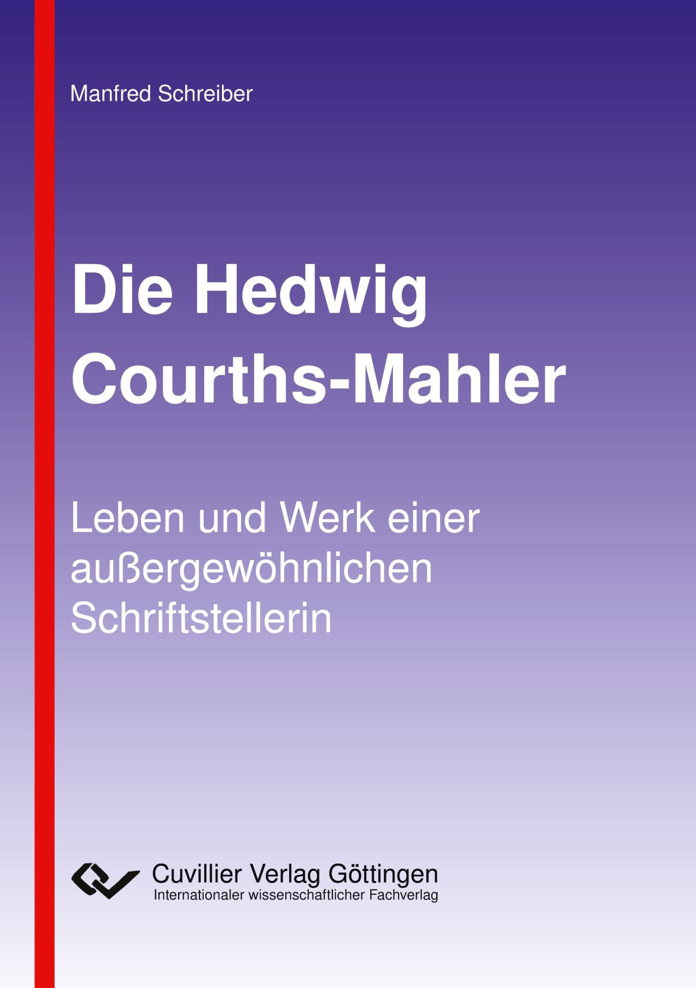 Cover: 9783736970274 | Die Hedwig Courths-Mahler | Manfred Schreiber | Taschenbuch | 258 S.