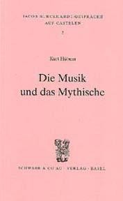 Cover: 9783796510274 | Die Musik und das Mythische | Kurt Hübner | Schwabe &amp; Co. AG