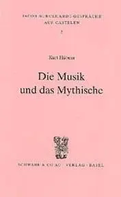 Cover: 9783796510274 | Die Musik und das Mythische | Kurt Hübner | Schwabe &amp; Co. AG
