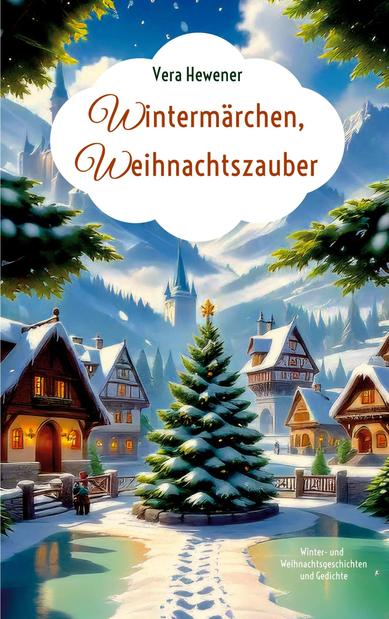 Cover: 9783819200274 | Wintermärchen, Weihnachtszauber | Vera Hewener | Taschenbuch | 108 S.
