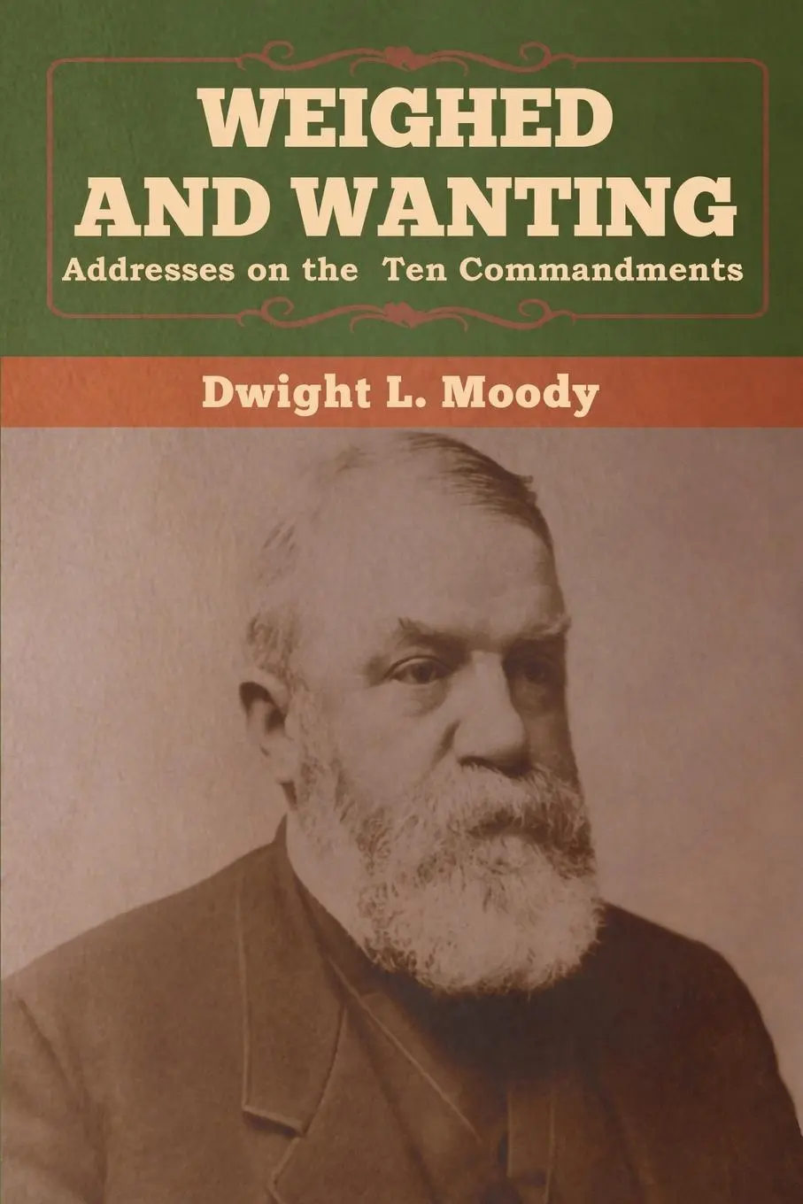 Cover: 9781647990374 | Weighed and Wanting | Addresses on the Ten Commandments | Moody | Buch