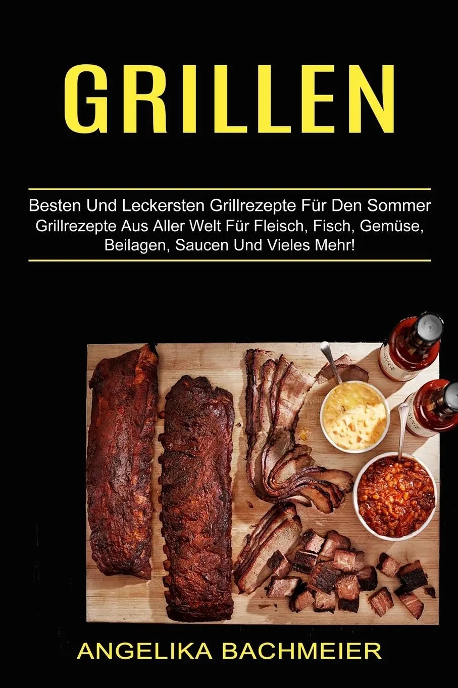 Cover: 9781774850374 | Grillen | Angelika Bachmeier | Taschenbuch | Kartoniert / Broschiert