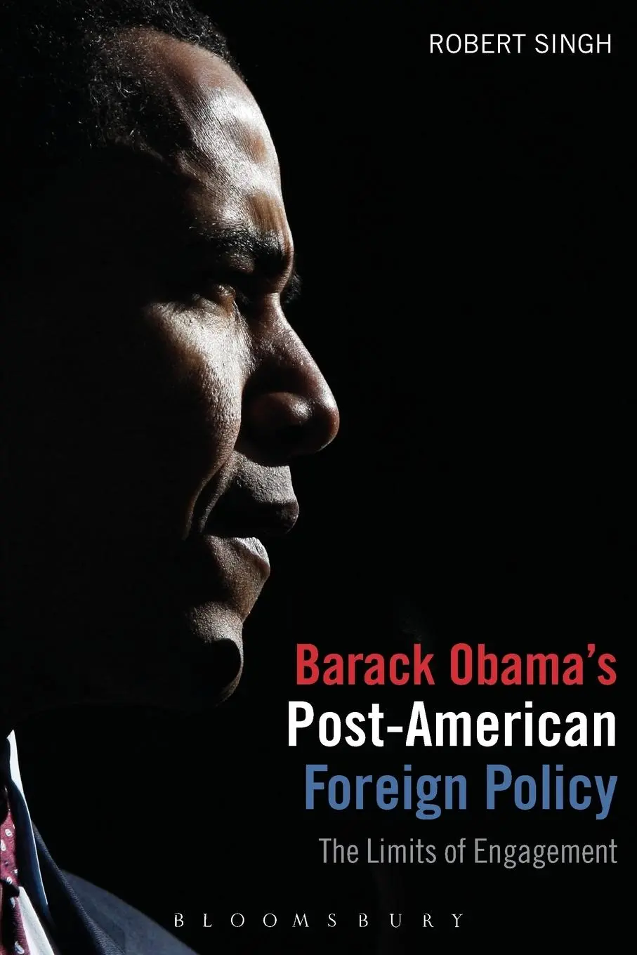 Cover: 9781780930374 | Barack Obama's Post-American Foreign Policy | Robert Singh | Buch