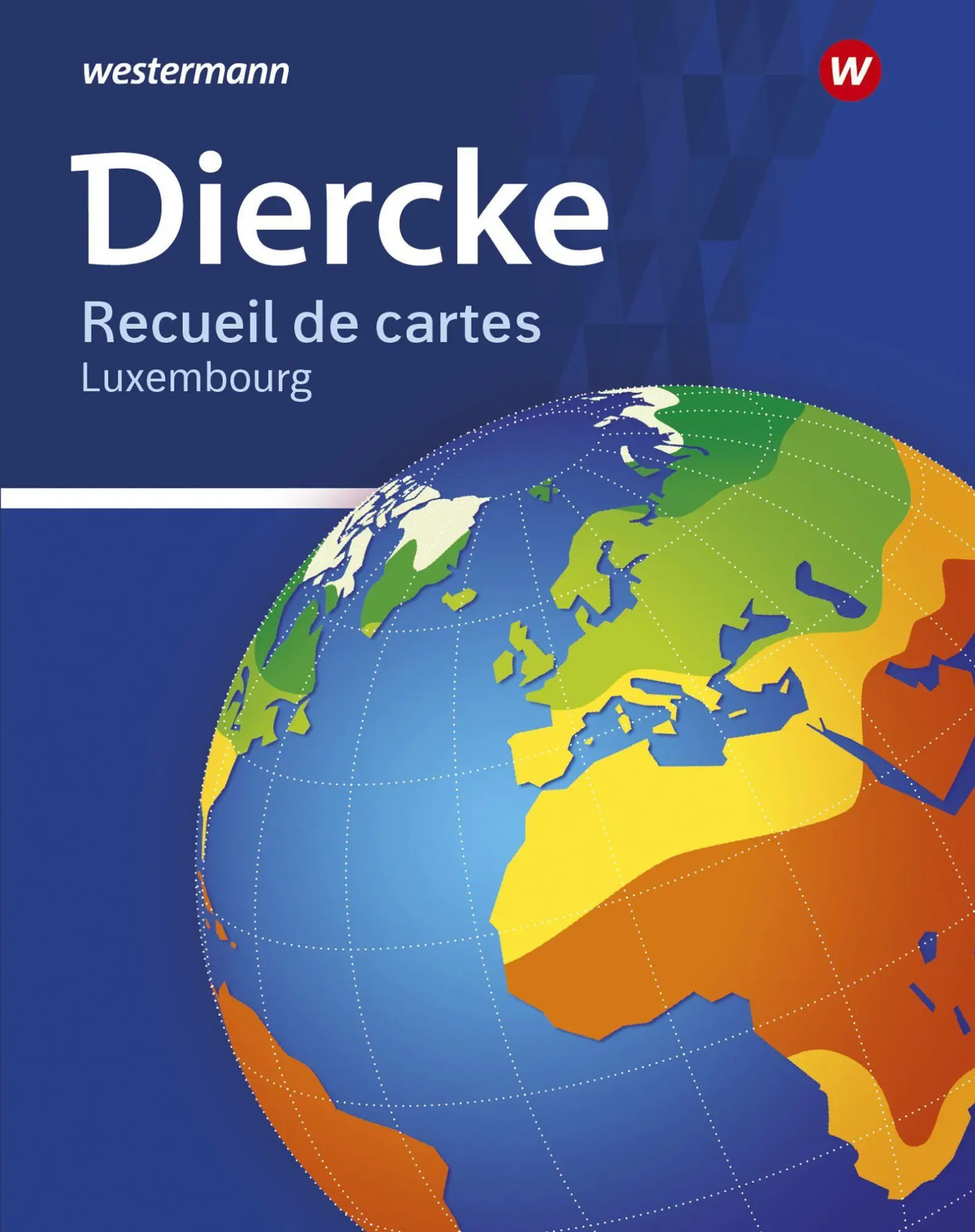 Cover: 9783141010374 | Diercke Universalatlas - Ausgabe 2020 für Luxemburg | Broschüre | 2020