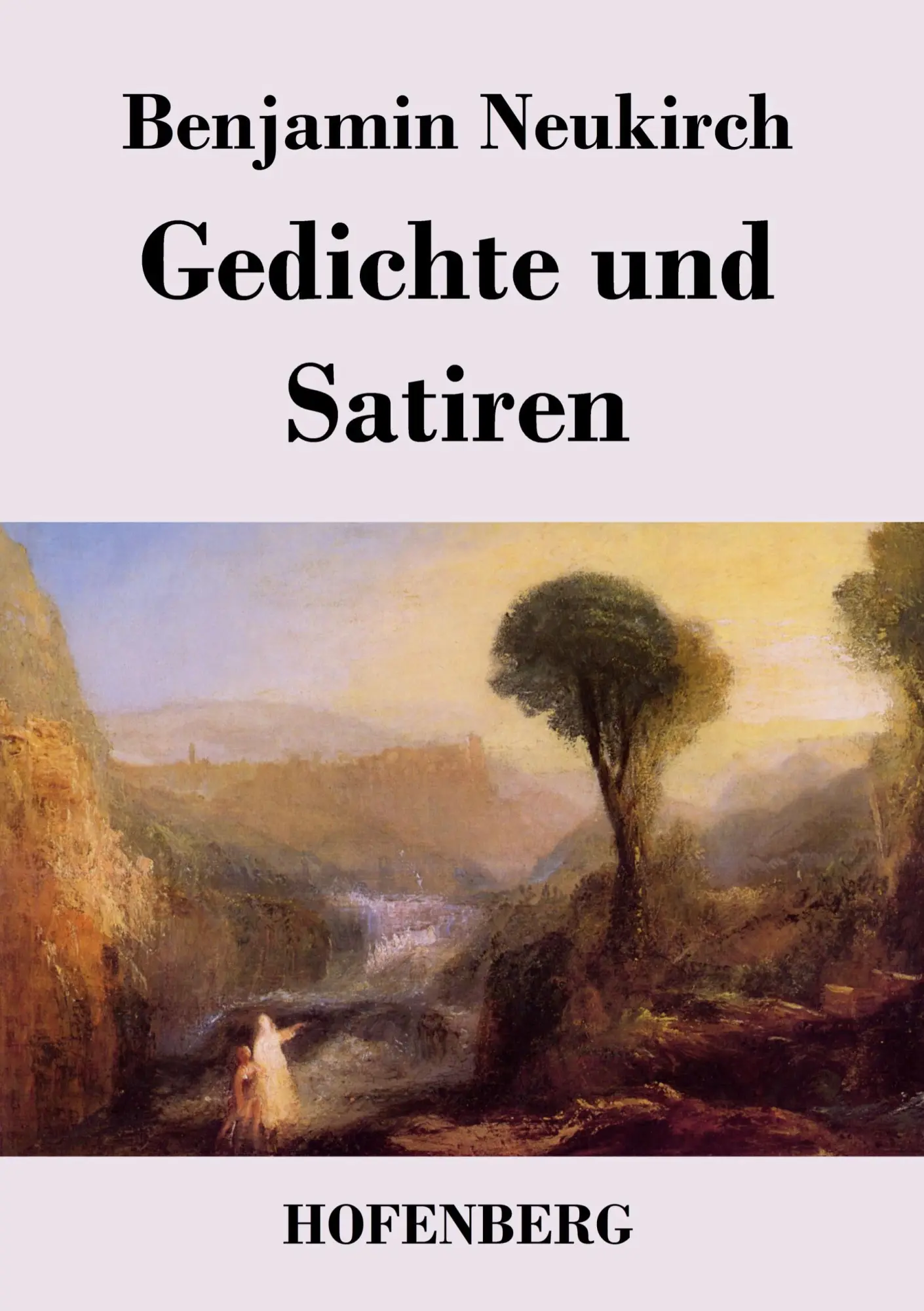 Cover: 9783843020374 | Gedichte und Satiren | Benjamin Neukirch | Taschenbuch | 168 S. | 2013