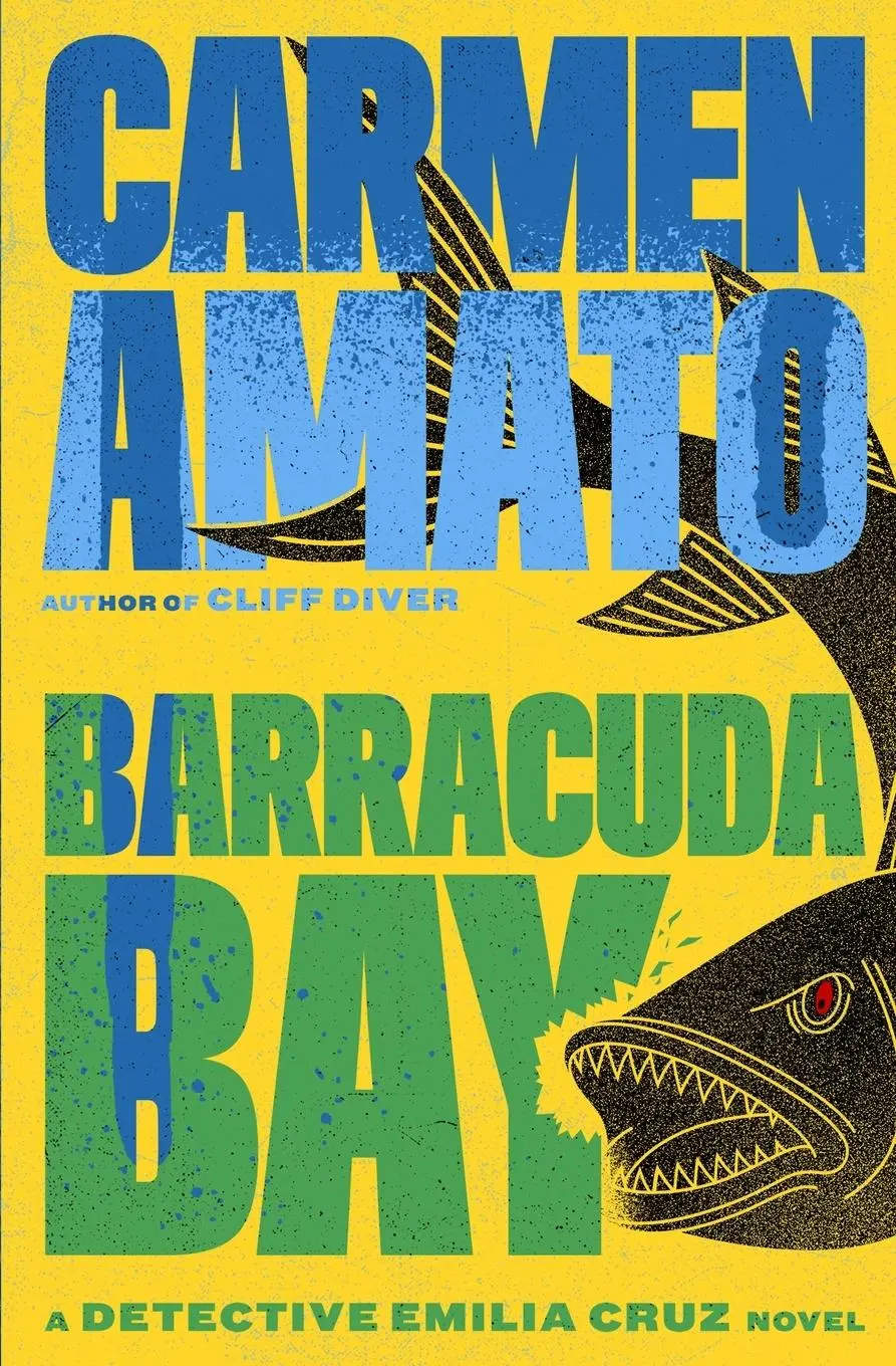 Cover: 9798989140374 | Barracuda Bay | A Detective Emilia Cruz Novel | Carmen Amato | Buch