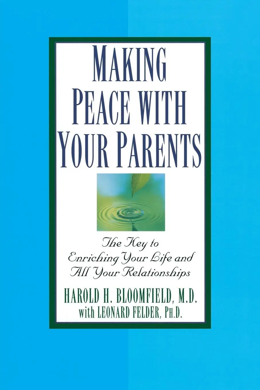 Cover: 9780345410474 | Making Peace with Your Parents | Harold Bloomfield (u. a.) | Buch