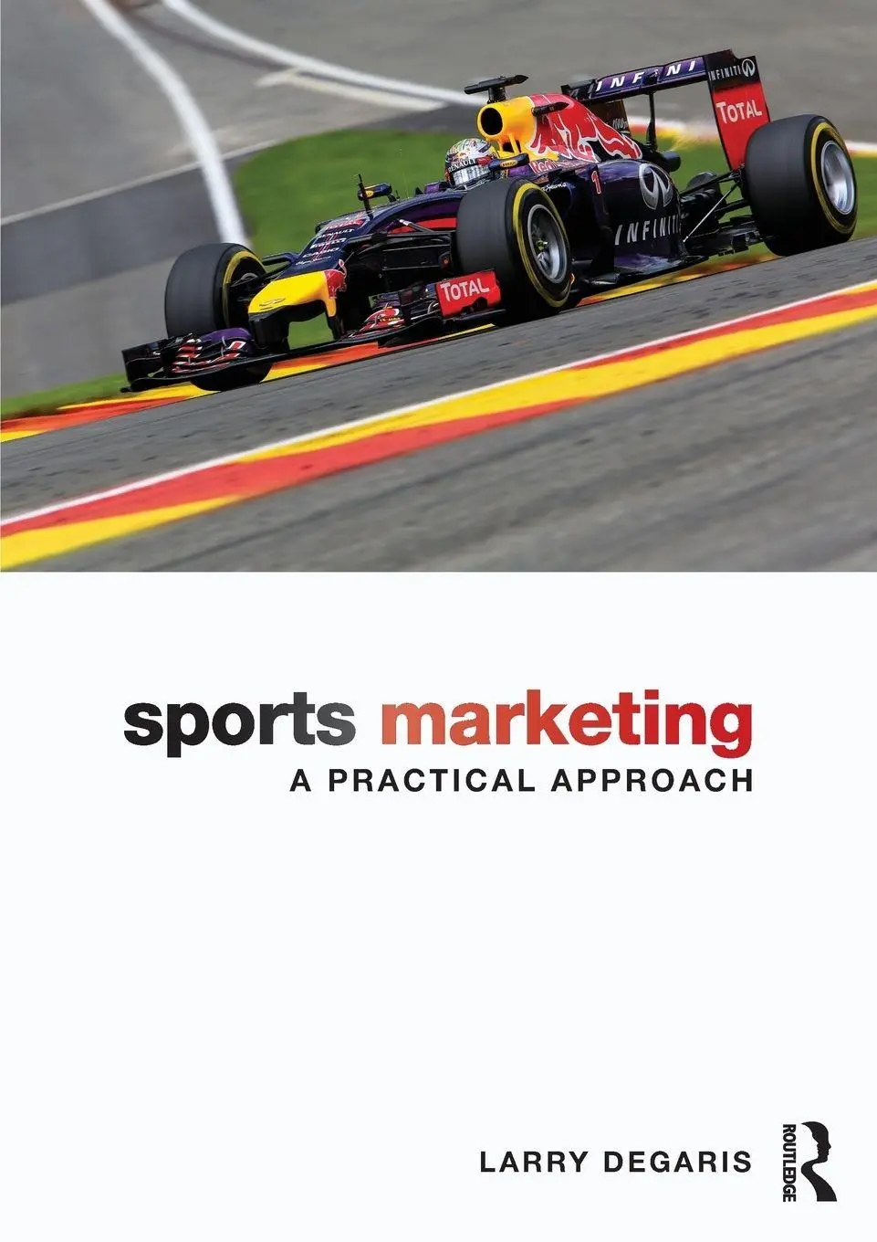 Cover: 9780415630474 | Sports Marketing | A Practical Approach | Larry Degaris | Taschenbuch