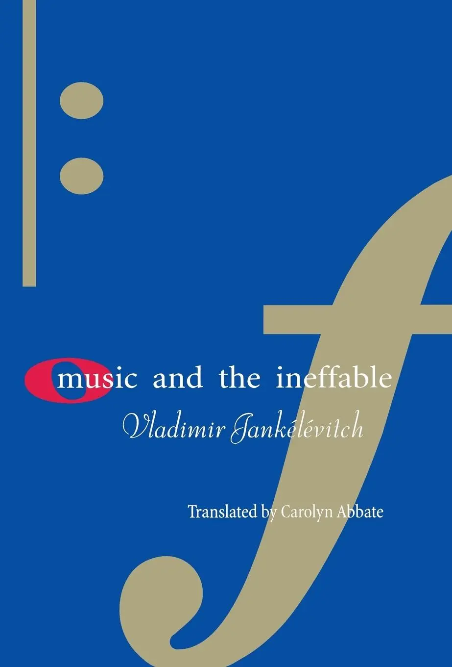 Cover: 9780691090474 | Music and the Ineffable | Vladimir Jankélévitch (u. a.) | Buch | 2003