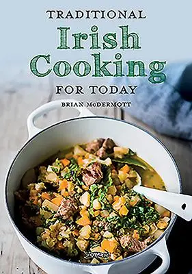 Cover: 9781788490474 | Traditional Irish Cooking for Today | Brian Mcdermott | Taschenbuch