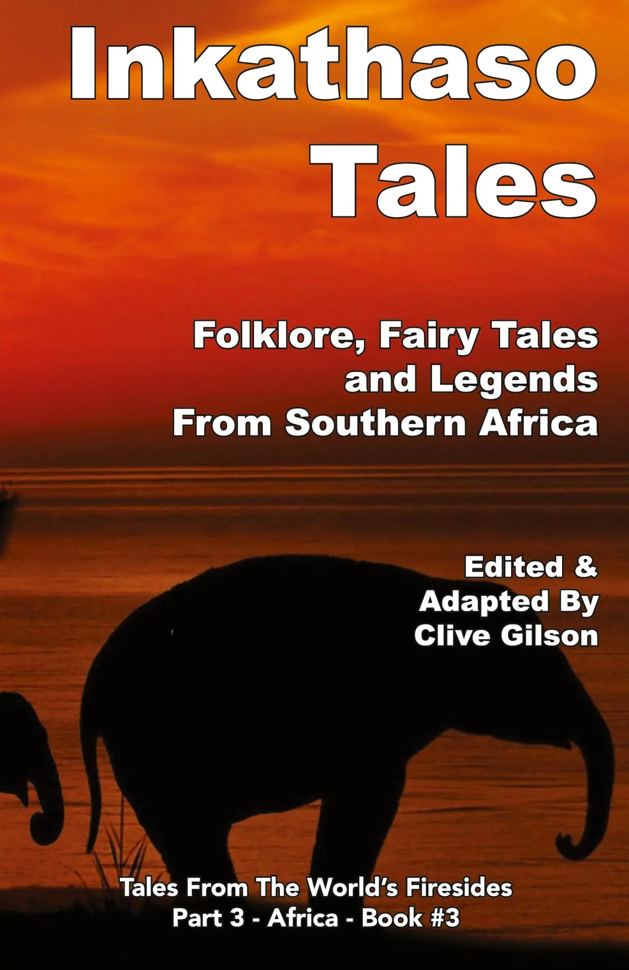 Cover: 9781913500474 | Inkathaso Tales | Clive L Gilson | Taschenbuch | Englisch | 2021
