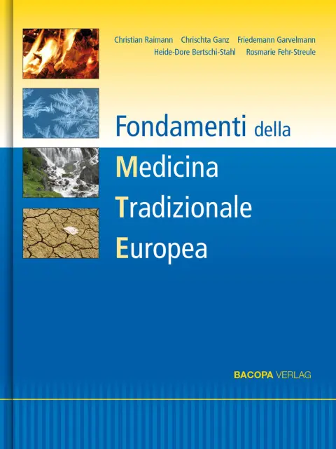Cover: 9783991140474 | Fondamenti della Medicina Tradizionale Europea MTE | Raimann (u. a.)